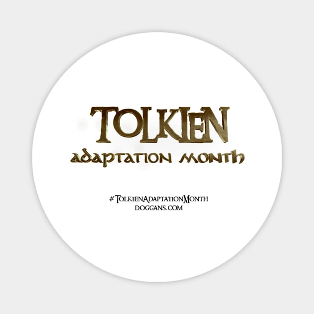 Tolkien Adaptation Month Logo (Black Text Subtitle) Magnet by doggans